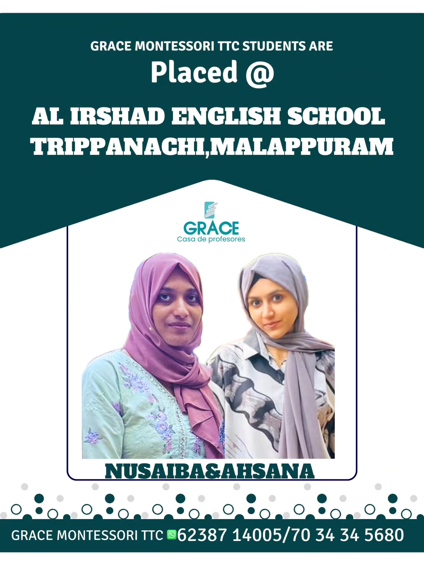 Placement announcement for Nusaiba & Ahsana